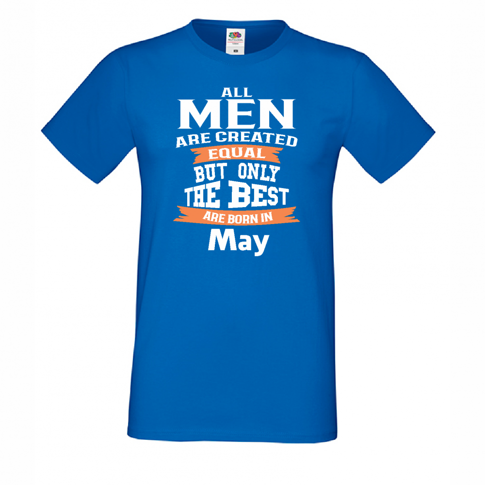 Мъжка тениска Only The Best Are Born in May Мъжка тениска Only The Best Are Born in May
