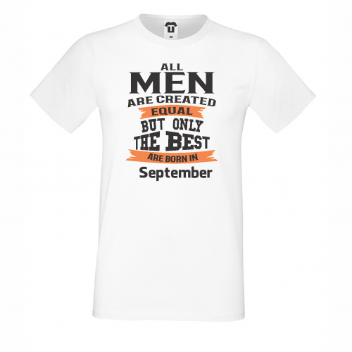 Мъжка тениска Only The Best Are Born in September
