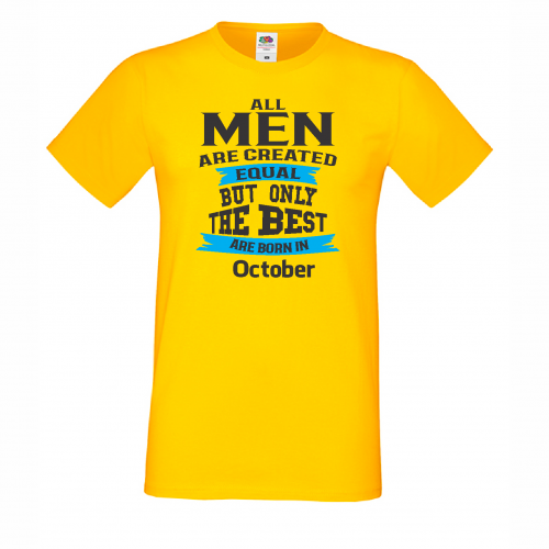 Мъжка тениска Only The Best Are Born in October Мъжка тениска Only The Best Are Born in October