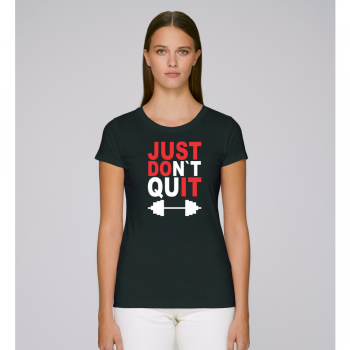 Дамска черна тениска DOn't quIT Дамска черна тениска DOn't quIT