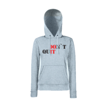 Дамски сив суитчър DOn't quIT Дамски сив суитчър DOn't quIT