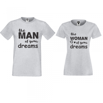 Комплект сиви тениски за двойки The man/The woman of your dreams Комплект сиви тениски за двойки The man/The woman of your dreams