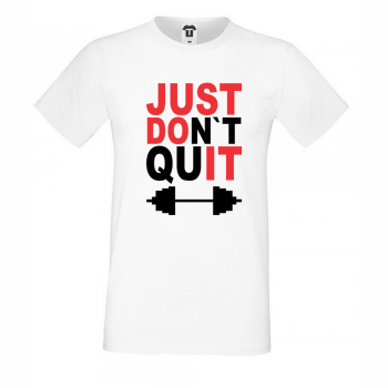 Мъжка бяла тениска JUST don't quit Мъжка бяла тениска JUST don't quit