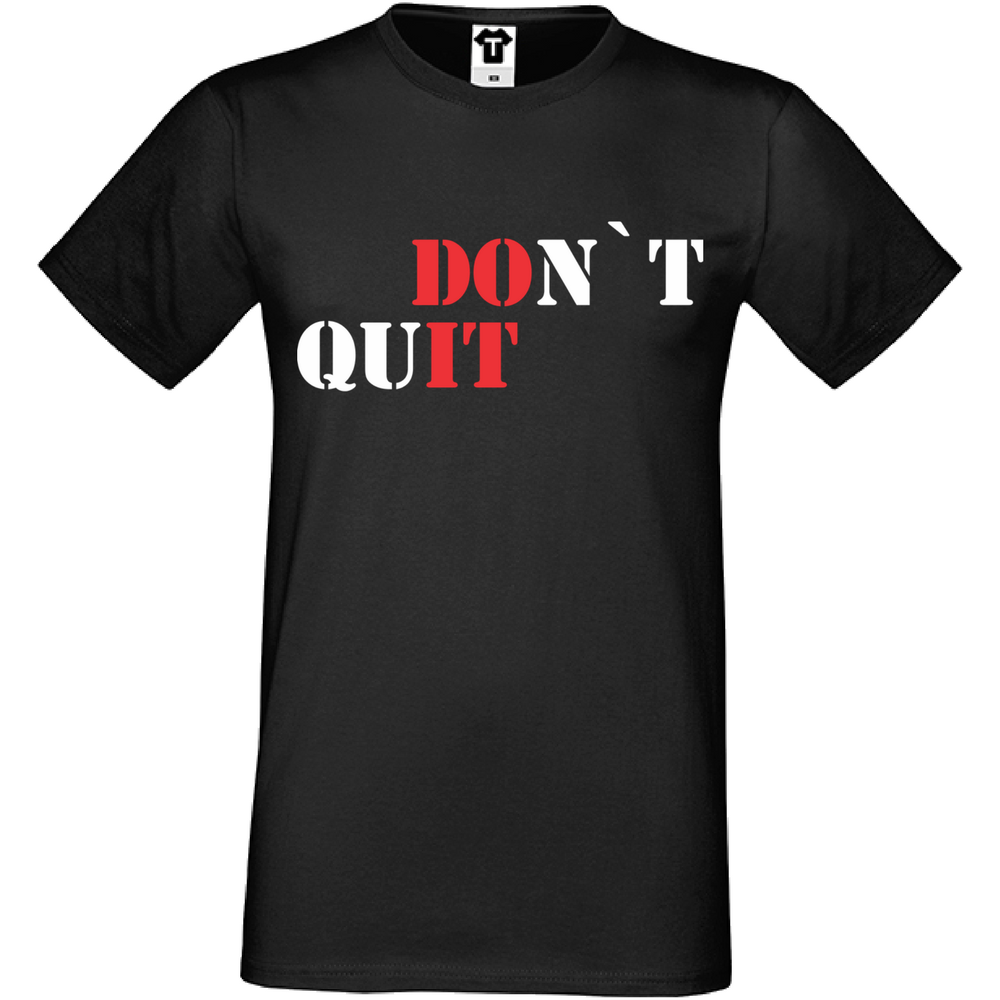 Мъжка черна тениска DOn't quIT