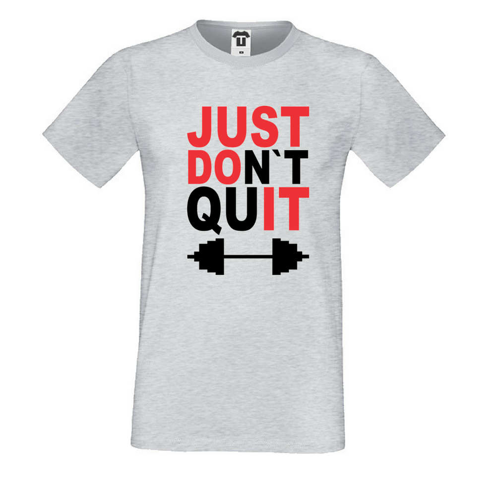 Мъжка сива тениска JUST don't quit