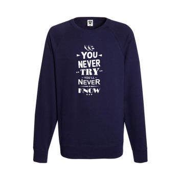 Мъжка тъмно-синя блуза If you never try You will never know Мъжка тъмно-синя блуза If you never try You will never know