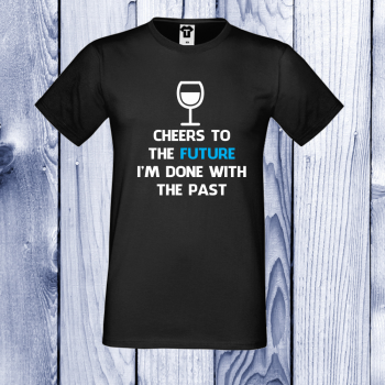 Мъжка тениска черна Cheers to the future. Мъжка тениска черна Cheers to the future.