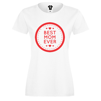 Дамска бяла тениска Best Mom Ever 3 Дамска бяла тениска Best Mom Ever 3