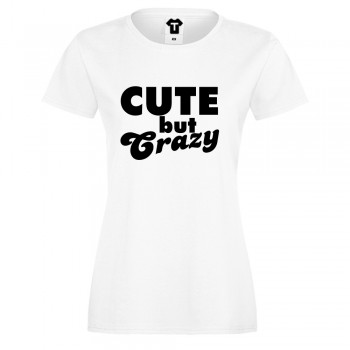 Дамска бяла тениска Cute But Crazy