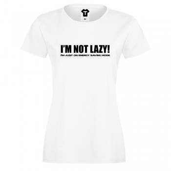 Дамска бяла тениска I'm not lazy Дамска бяла тениска I'm not lazy