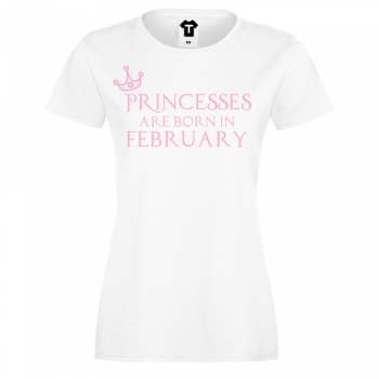 Дамска бяла тениска Princesses Are Born In February Дамска бяла тениска Princesses Are Born In February