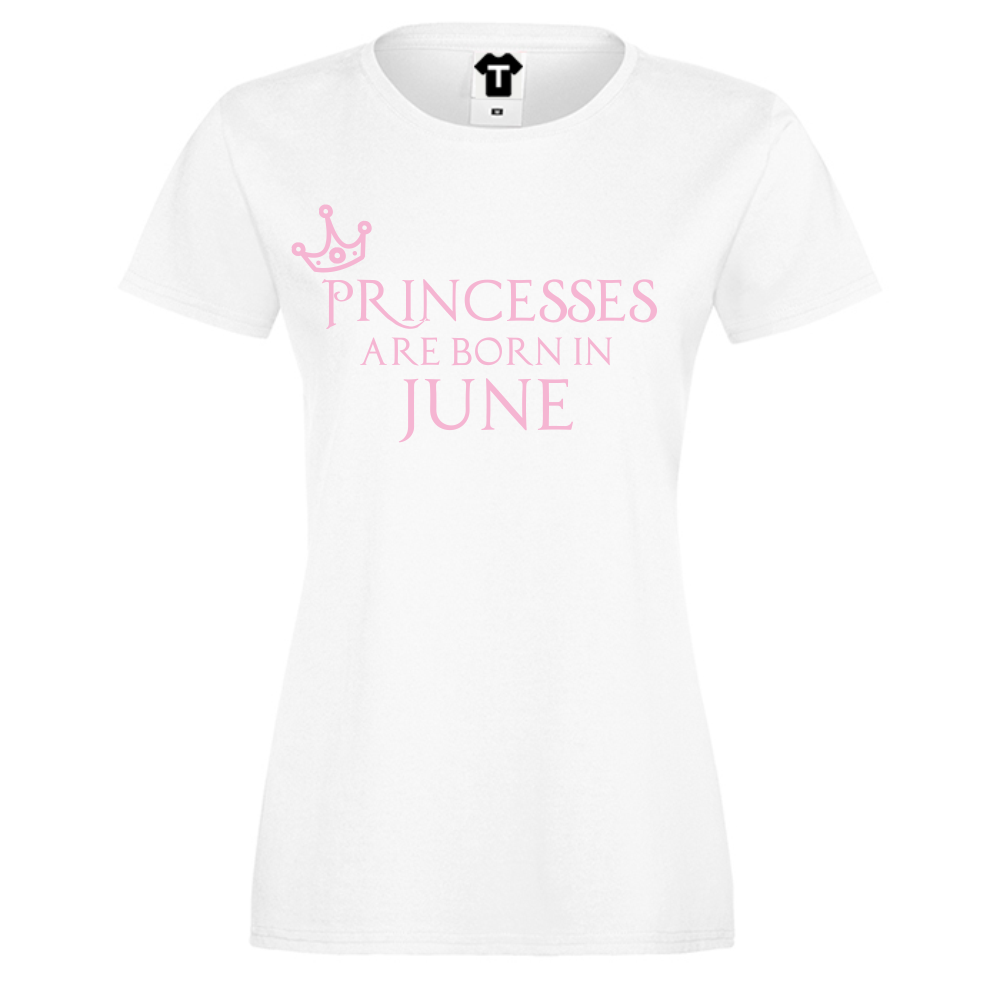 Дамска бяла тениска Princesses Are Born In June