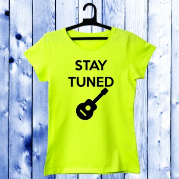Дамска тениска жълта Stay Tuned Дамска тениска жълта Stay Tuned