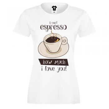 Дамска бяла тениска от 100% органичен памук I can not Espresso It