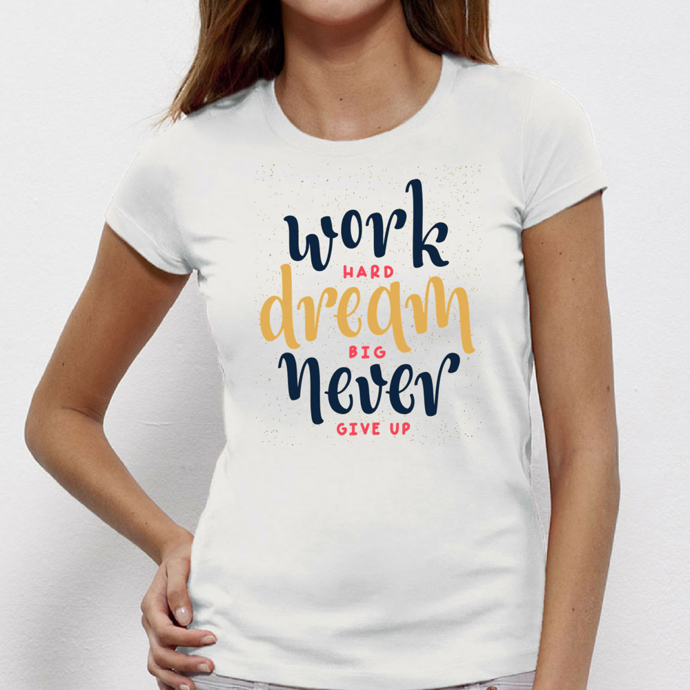 Дамска бяла тениска от 100% органичен памук Work Hard Dream Big Дамска бяла тениска от 100% органичен памук Work Hard Dream Big