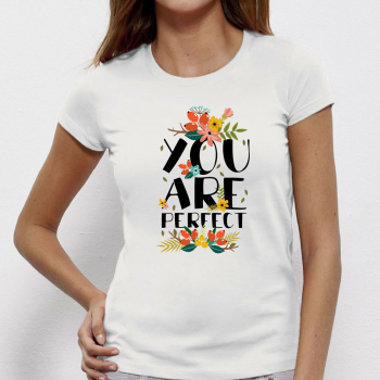 Дамска бяла тениска от 100% органичен памук You Are Perfect Дамска бяла тениска от 100% органичен памук You Are Perfect