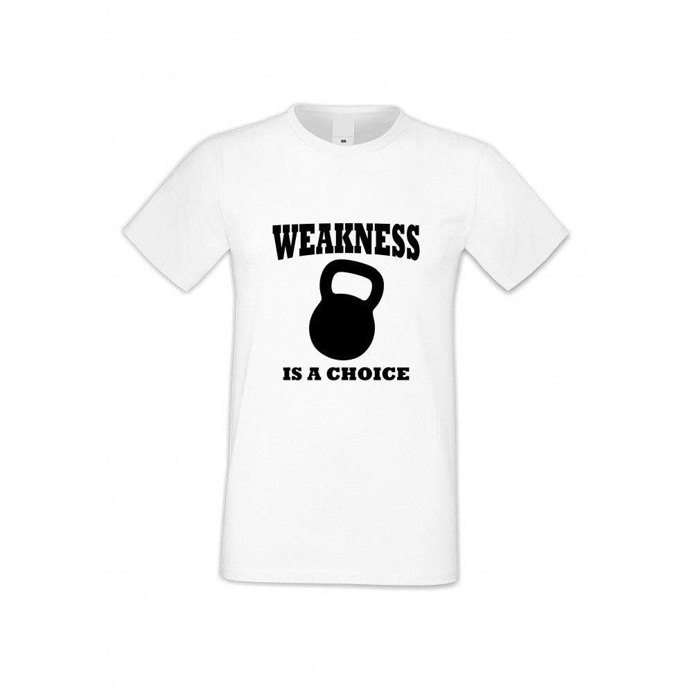 Мъжка бяла тениска Weakness is a choise Мъжка бяла тениска Weakness is a choise