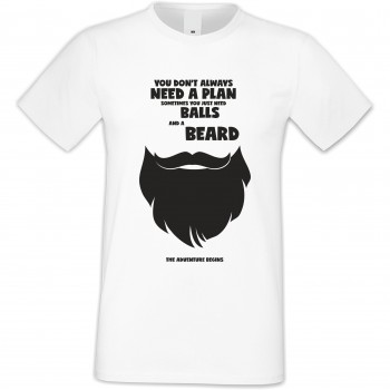 Мъжка бяла тениска You just need balls and a beard Мъжка бяла тениска You just need balls and a beard