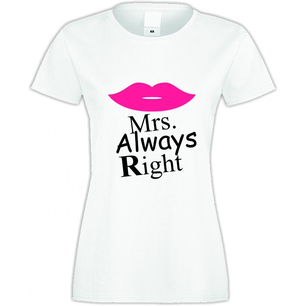 Дамска бяла тениска Mrs. Always Right Дамска бяла тениска Mrs. Always Right