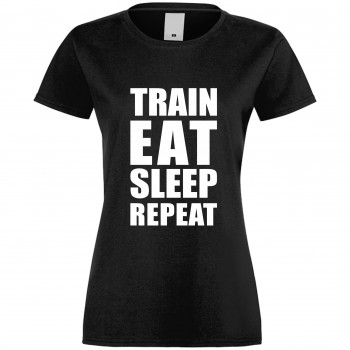 Дамска тениска Train, Eat, Sleep, Repeat черна Дамска тениска Train, Eat, Sleep, Repeat черна